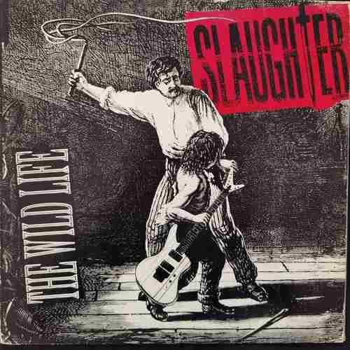 Slaughter – The Wild Life