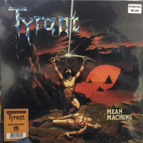Tyrant ‎– Mean Machine