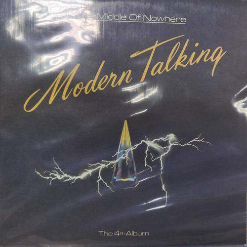 Modern Talking ‎– In The Middle Of Nowhere - The 4th Album