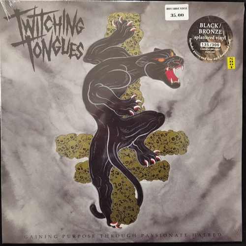 Twitching Tongues – Gaining Purpose Through Passionate Hatred