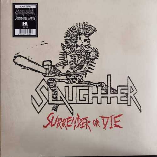 Slaughter – Surrender Or Die