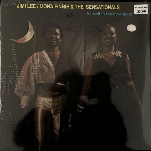 Jimi Lee / Mona Finnih & The Sensationals – A Stroll In The Moonlight