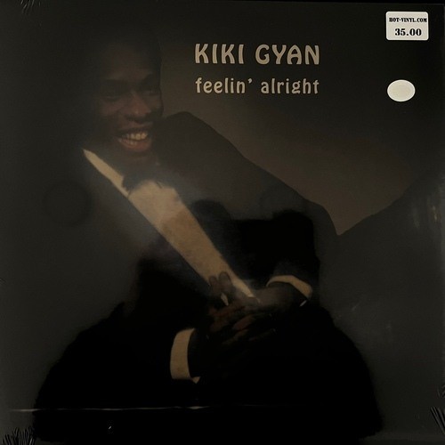 Kiki Gyan – Feelin' Alright
