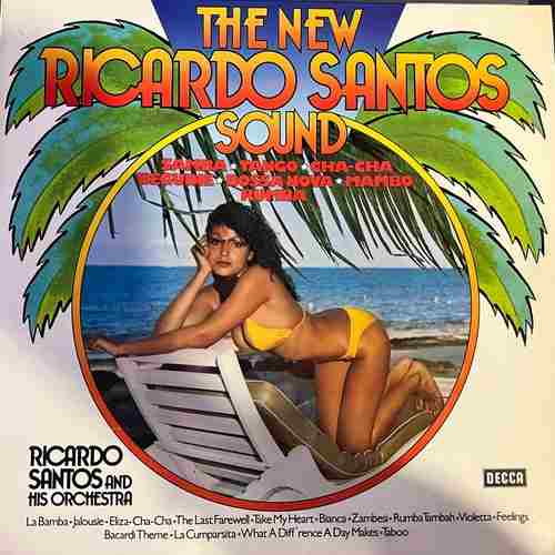 Ricardo Santos And His Orchestra – The New Ricardo Santos Sound