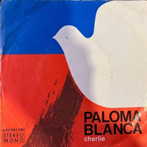 Super Grup „Electrecord“ Dirijor: Dan Mîndrilă – Paloma Blanca / Charlie