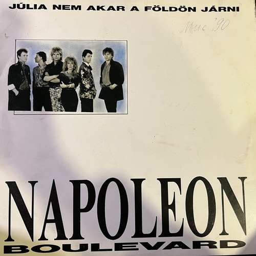 Napoleon Boulevard – Júlia Nem Akar A Földön Járni