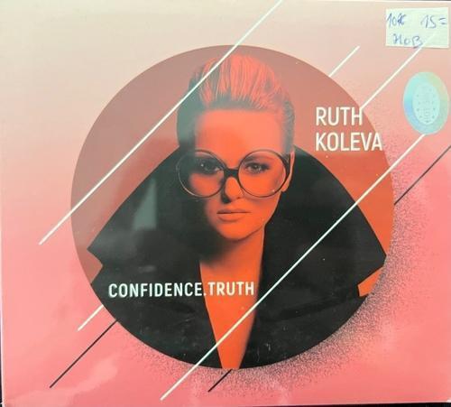 Ruth Koleva – Confidence.Truth