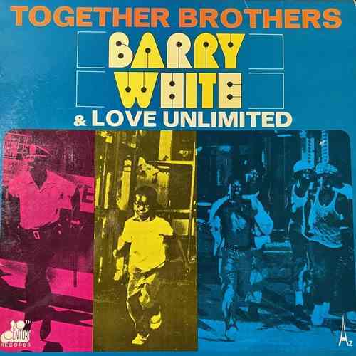 Barry White & Love Unlimited – Bande Originale Du Film Together Brothers