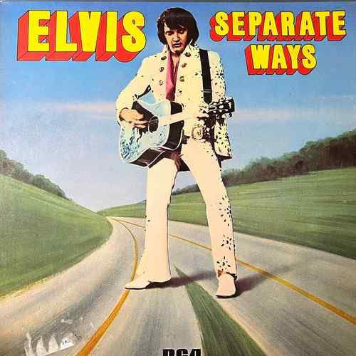 Elvis Presley – Separate Ways