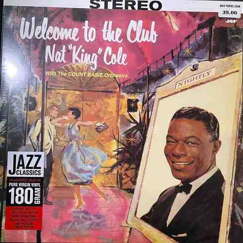 Nat King Cole With The Count Basie Orchestra – Welcome to the Club