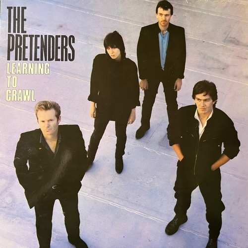 The Pretenders – Learning To Crawl