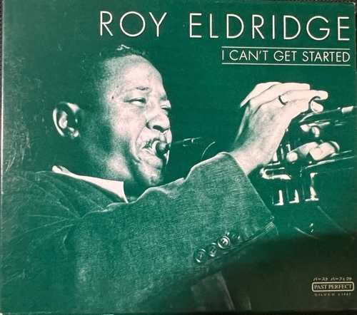 Roy Eldridge – I Can't Get Started