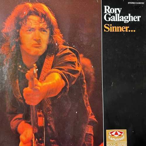 Rory Gallagher – Sinner... And Saint