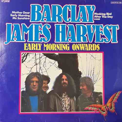 Barclay James Harvest – Early Morning Onwards