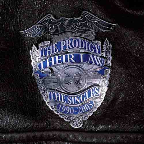 The Prodigy ‎– Their Law - The Singles 1990-2005
