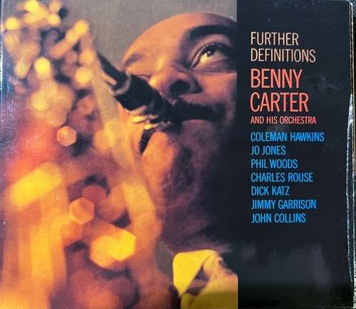 Benny Carter And His Orchestra – Further Definitions