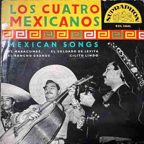 Los Cuatro Mexicanos – Mexican Songs