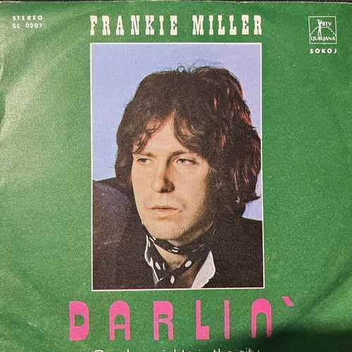 Frankie Miller – Darlin' / Drunken Nights In The City