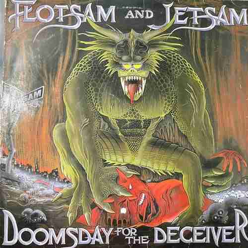Flotsam And Jetsam Doomsday For The Deceiver