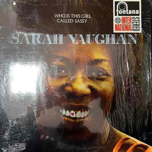 Sarah Vaughan With The Kirk Stuart Trio – Who Is This Girl Called Sassy