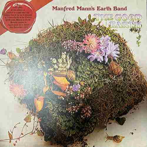 Manfred Mann's Earth Band – The Good Earth