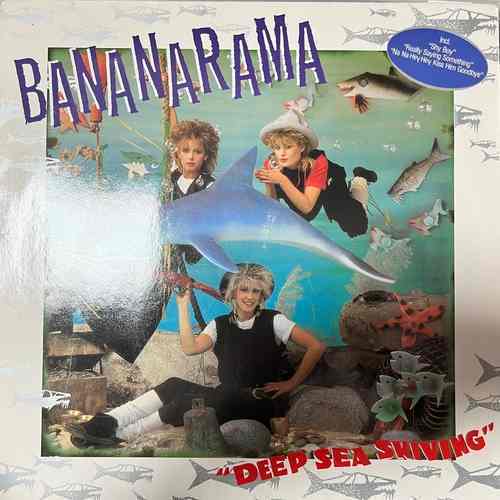 Bananarama – Deep Sea Skiving
