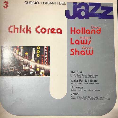 Chick Corea, Dave Holland, Hubert Laws, Woody Shaw – I Giganti Del Jazz Vol. 3