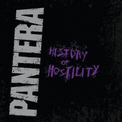 Pantera ‎– History Of Hostility