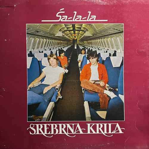 Srebrna Krila ‎– Ša-La-La