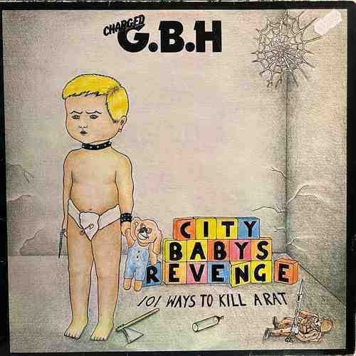 Charged G.B.H ‎– City Babys Revenge