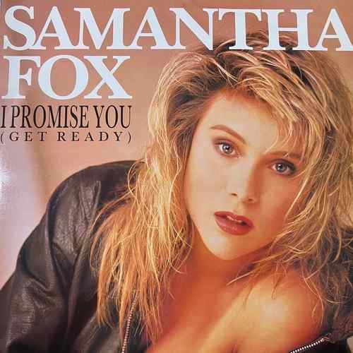 Samantha Fox – I Promise You (Get Ready)