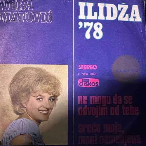 Vera Matović – Ne Mogu Da Se Odvojim Od Tebe / Srećo Moja, Meni Namenjena