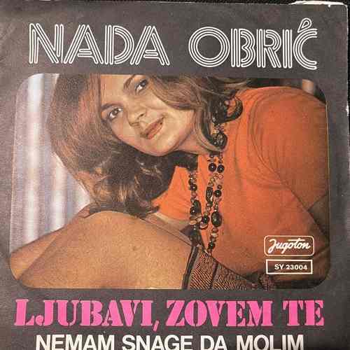 Nada Obrić – Ljubavi Zovem Te