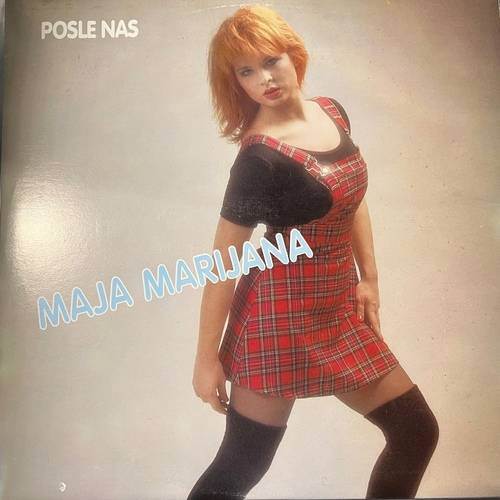 Maja Marijana – Posle Nas