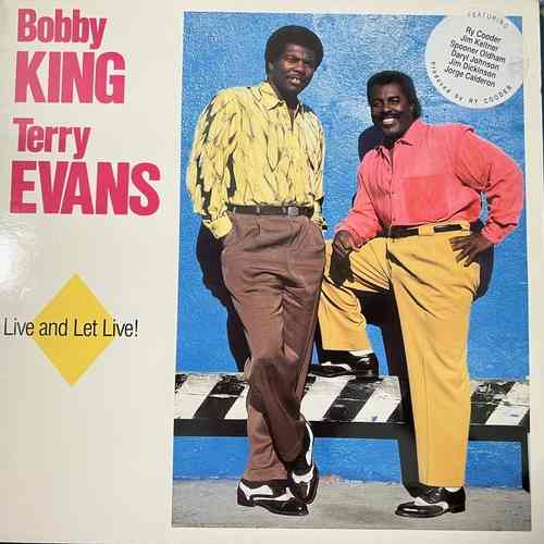Bobby King & Terry Evans – Live And Let Live!