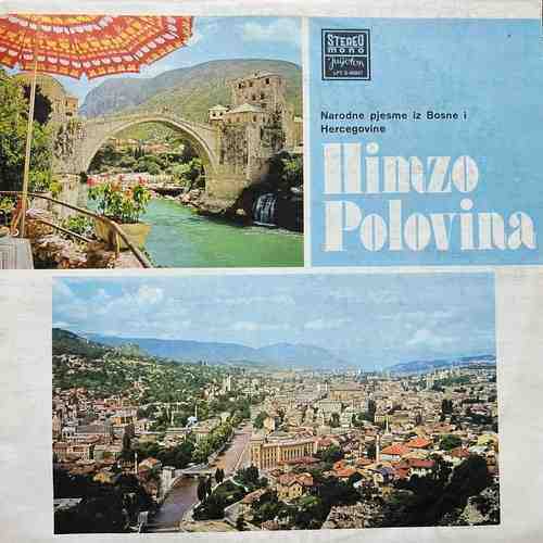 Himzo Polovina – Narodne Pjesme Iz Bosne I Hercegovine