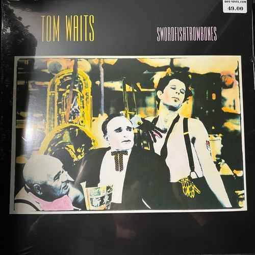 Tom Waits – Swordfishtrombones