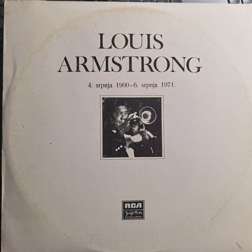 Louis Armstrong - 4. Srpnja 1900-6. Srpnja 1971.