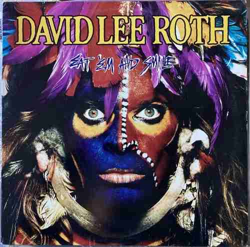 David Lee Roth ‎– Eat 'Em And Smile