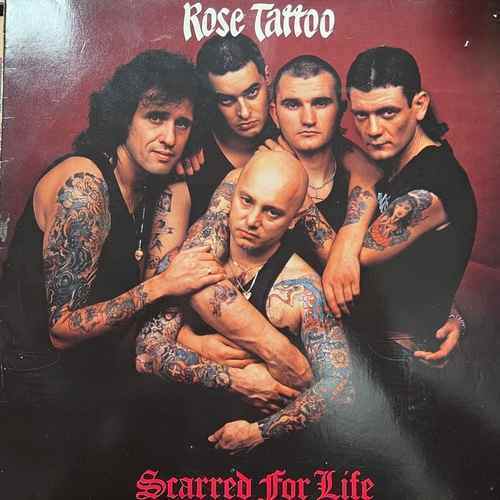 Rose Tattoo – Scarred For Life