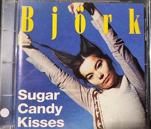 Björk – Sugar Candy Kisses