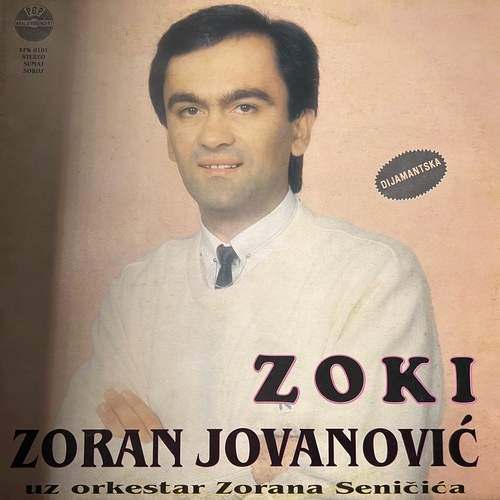 Zoran Jovanović Uz Orkestar Zorana Seničića – Zoki