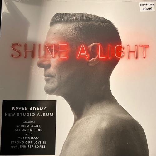 Bryan Adams – Shine A Light