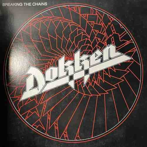 Dokken = ドッケン – Breaking The Chains = ブレーキング・ザ・チェインズ