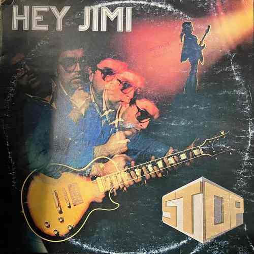 Stop – Hey Jimi