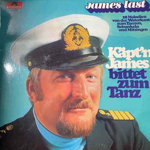 James Last – Käpt'n James Bittet Zum Tanz (28 Melodien Von Der Waterkant Zum Tanzen, Schunkeln Und Mitsingen)