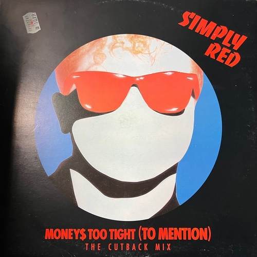 Simply Red – Money's Too Tight (To Mention) (The Cutback Mix)