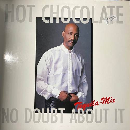 Hot Chocolate – No Doubt About It (Tequila-Mix)