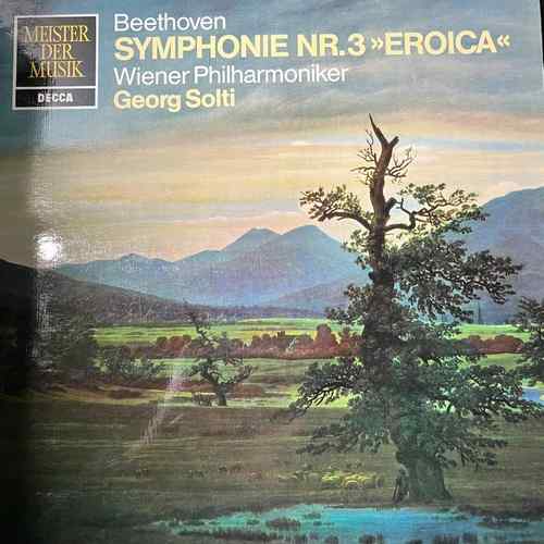 Beethoven - Vienna Philharmonic Orchestra, Sir Georg Solti – Symphony No. 3 Eroica