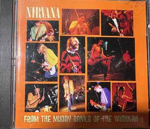 Nirvana – From The Muddy Banks Of The Wishkah